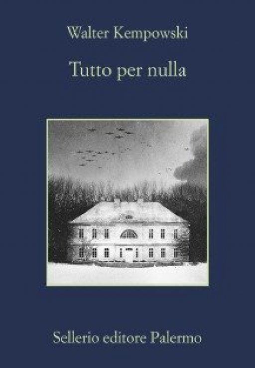 Tutto per nulla – Walter Kempowski