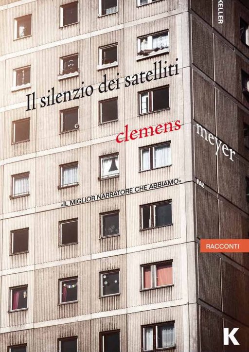 Il silenzio dei satelliti – Clemens Meyer