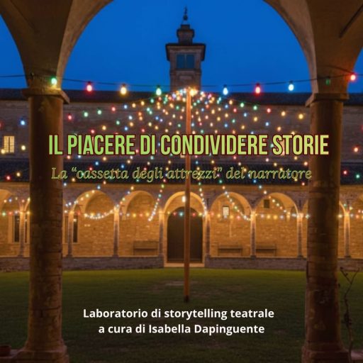 laboratorio di storytelling teatrale a la Corte Ospitale 2026